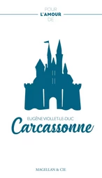 Pour l'amour de Carcassonne - récit