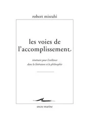 Les Voies de l'accomplissement