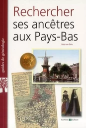 Rechercher ses ancêtres aux Pays-Bas