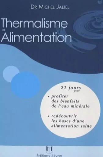 Thermalisme et alimentation - Michel Jaltel - Tredaniel