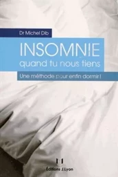 Insomnie quand tu nous tiens