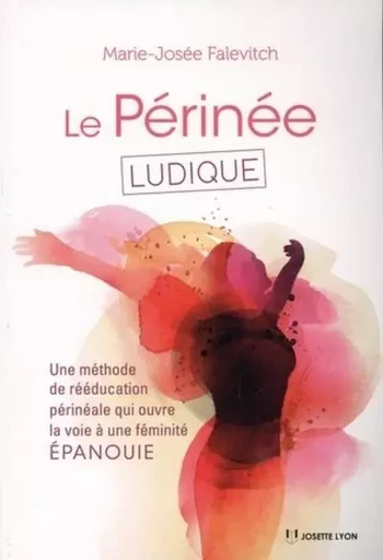 Le périnée ludique - Marie-Josée Falevitch - Tredaniel