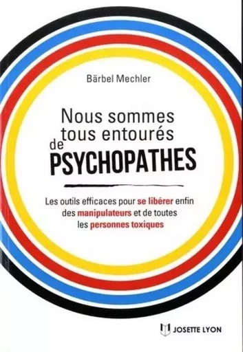 Nous sommes tous entourés de psychopathes - Bärbel Mechler - Tredaniel