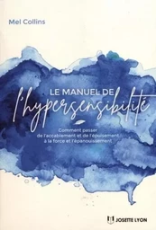 Le manuel de l'hypersensibilité