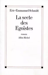 La Secte des égoïstes