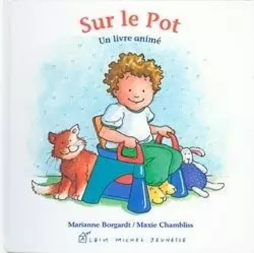 Sur le pot - Marianne Borgardt - ALBIN MICHEL