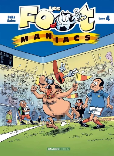 Les Footmaniacs - tome 04 -  - BAMBOO