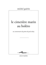 Le Cimetière marin au boléro