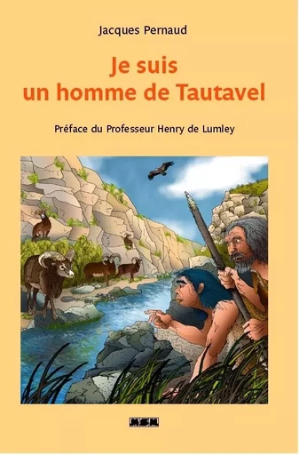 Je suis un homme de Tautavel - Jacques Pernaud - MSM