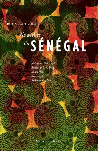 NOUVELLES DU SENEGAL -  - MAGELLAN ET CIE