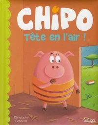 Chipo tête en l'air !