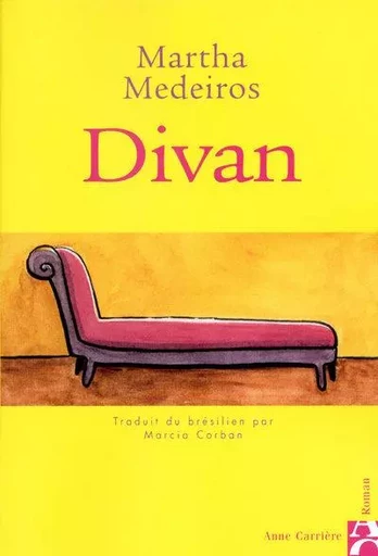 Divan - Marcia Corban, Martha Medeiros - ANNE CARRIERE