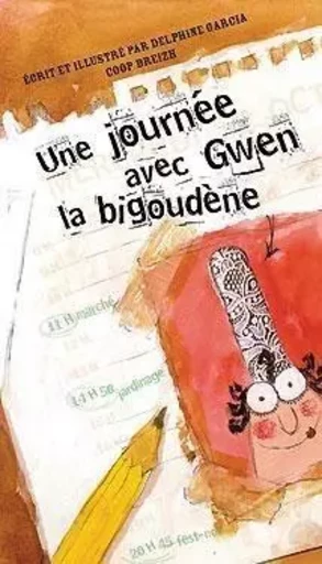 Une journée avec Gwen la Bigoudène - Delphine GARCIA - BELUGA