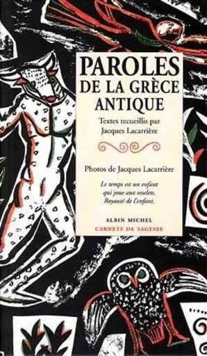 Paroles de la Grèce antique -  - ALBIN MICHEL