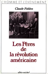 Les Pères de la révolution américaine