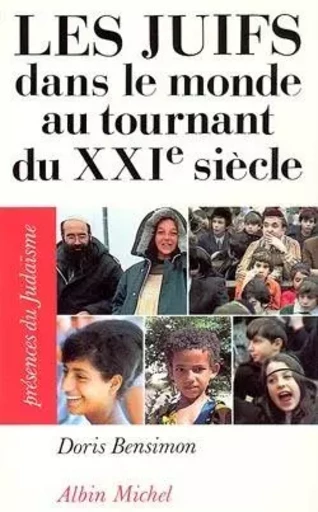 Les Juifs dans le monde au tournant du XXIe siècle - Doris Bensimon - ALBIN MICHEL