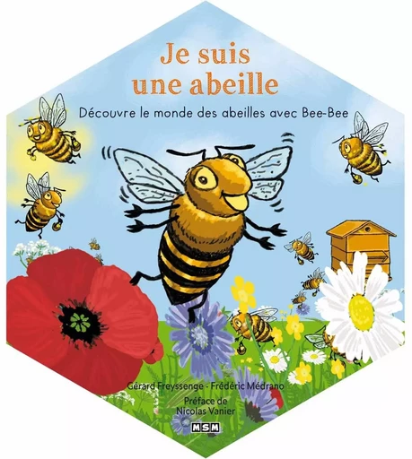 Je suis une abeille - Gérard Freyssenge - MSM