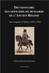 Dictionnaire des officiers de hussards de l'Ancien Régime