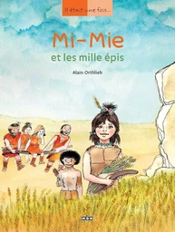 Mi-Mie et les mille épis