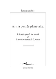 Vers la pensée planétaire