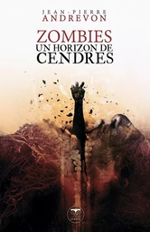 Zombies un horizon de cendres