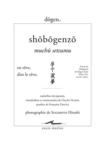 Shobogenzo. Muchu-setsumu -  Dogen - Encre Marine