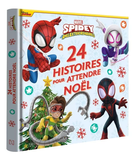 MARVEL - 24 Histoires pour attendre Noël avec Spidey et ses amis -  - DISNEY HACHETTE