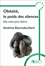 Obésité, le poids des silences