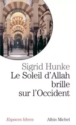 Le soleil d'Allah brille sur l'Occident