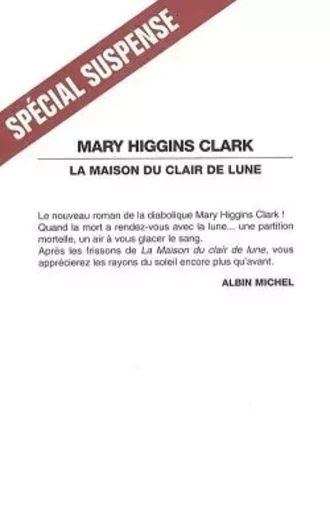 La Maison du clair de lune - Mary Higgins Clark - ALBIN MICHEL