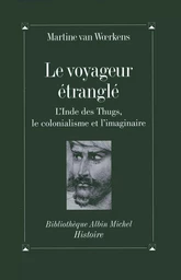 Le Voyageur étranglé