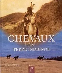 Chevaux en terre indienne