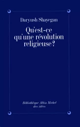 Qu'est-ce qu'une révolution religieuse ?