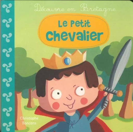 Un petit chevalier ! - Christophe Boncens - BELUGA