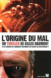 L'origine du mal