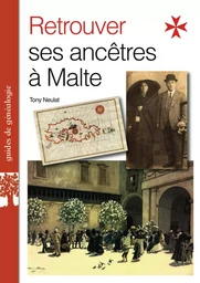 RETROUVER SES ANCETRES A MALTE