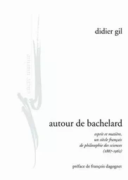 Autour de Bachelard