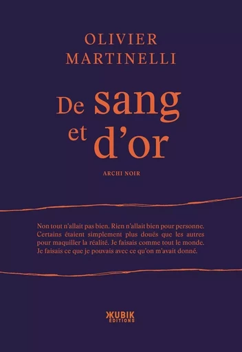 De sang et d'or - Olivier Martinelli - KUBIK