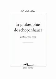 La Philosophie de Schopenhauer