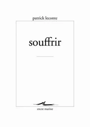 Souffrir