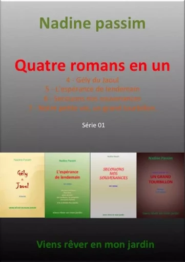 01 Quatre romans en un livre - Nadine Passim - NADINE PASSIM