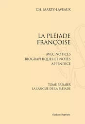 LA PLEIADE FRANCOISE. 2 VOLUMES