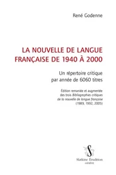 LA NOUVELLE DE LANGUE FRANCAISE DE 1940 A 2000