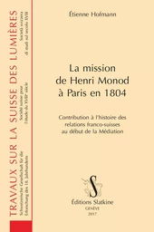 LA MISSION DE HENRI MONOD A PARIS EN 1804