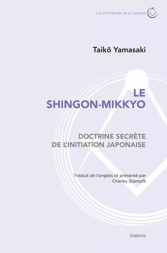 LA SHINGON-MIKKYO -  YAMASAKI TAIKO - Slatkine