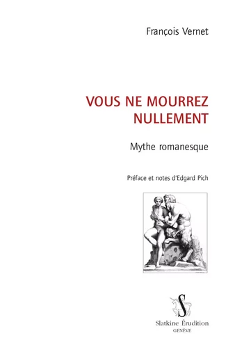 VOUS NE MOURREZ NULLEMENT - François Vernet - Slatkine