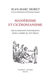 Maniérisme et Cicéronianisme