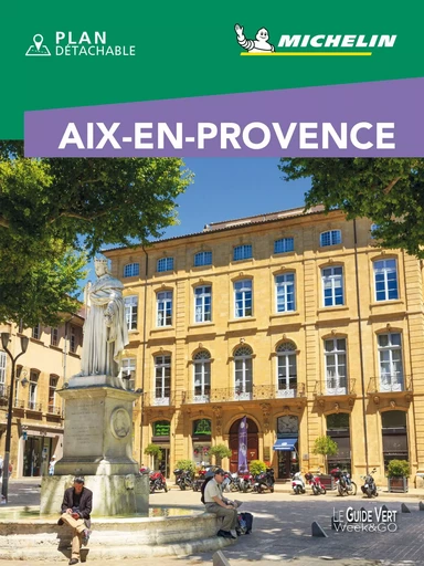 Guide Vert WE&GO Aix-en-Provence -  - GUIDES TOURISTIQUES MICHELIN