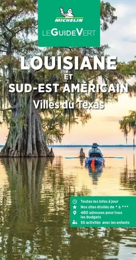 Guide Vert Louisiane et Sud-Est américain -  - GUIDES TOURISTIQUES MICHELIN