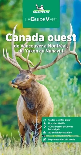 Guides Verts Canada ouest -  - GUIDES TOURISTIQUES MICHELIN